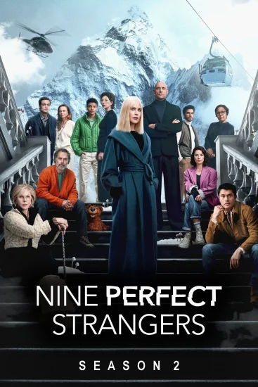 مسلسل Nine Perfect Strangers الموسم الثاني الحلقة 6 السادسة مترجمة